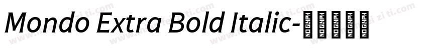 Mondo Extra Bold Italic字体转换
